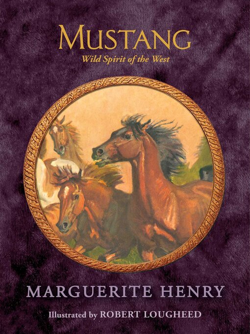 Title details for Mustang by Marguerite Henry - Available